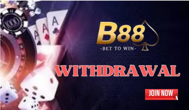 B88 Withdrawal featured