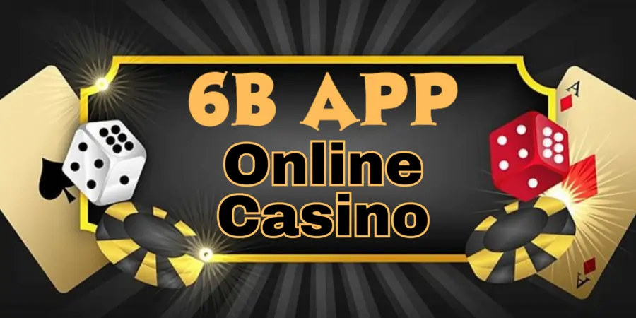 6B App Online Casino