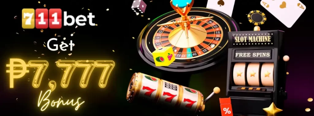 711bet get bonus