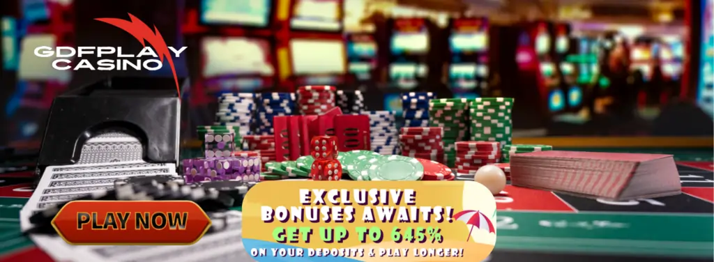 GDFplay Casino Exclusive Bonuses